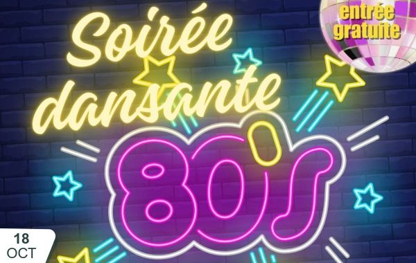 Soirée dansante Années 80 😎🤩