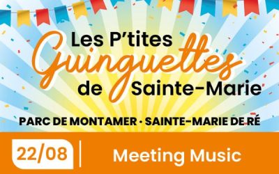 Les P’tites Guinguettes du 22 août