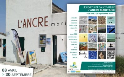 LES EXPOS DE SAINTE-MARIE à l&rsquo;ANCRE MARITAISE