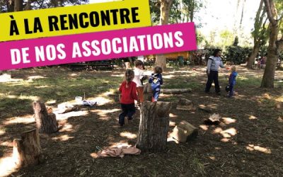 A LA RENCONTRE DE NOS ASSOCIATIONS